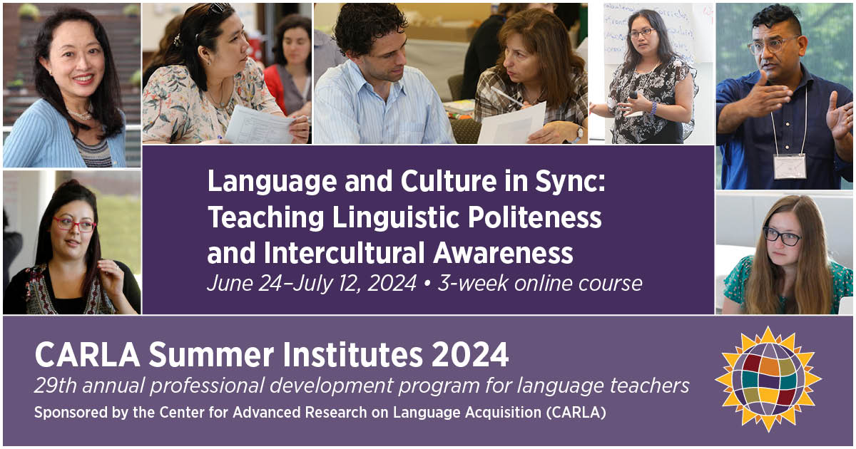 CARLA Summer Institutes Teaching Linguistic Politeness and