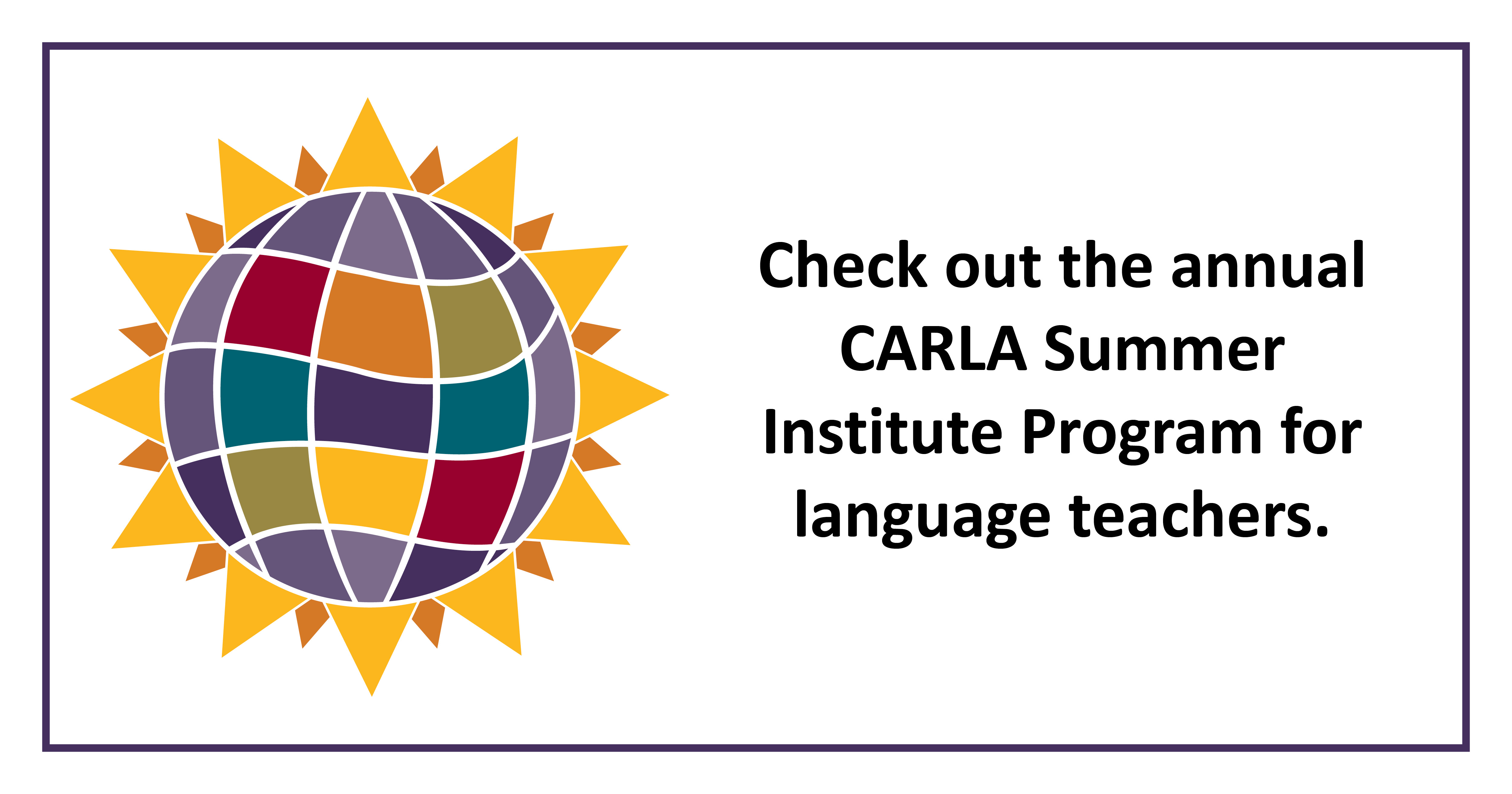 The Center for Advanced Research on Language Acquisition (CARLA